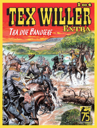 Fumetto - Tex willer - extra n.8: Tra due bandiere