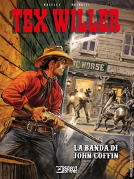 Fumetto - Tex willer: La banda di john coffin