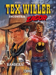 Fumetto - Tex willer incontra zagor n.1: Bandera!