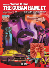 Fumetto - The cuban hamlet: Essere tomas milian