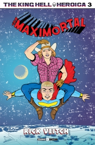 Fumetto - The king hell heroica n.3: Boy maximmortal