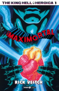 Fumetto - The king hell heroica n.1: The maximortal