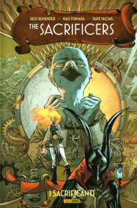 Fumetto - The sacrificers n.1: I sacrificanti