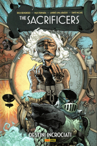 Fumetto - The sacrificers n.2: Destini incrociati