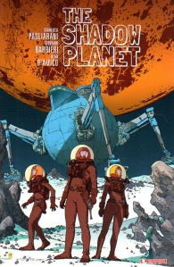 Fumetto - The shadow planet - brossurato