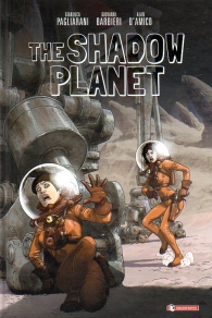 Fumetto - The shadow planet - cartonato