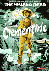 Fumetto - The walking dead - clementine n.2