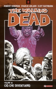 Fumetto - The walking dead n.10: Cio che diventiamo