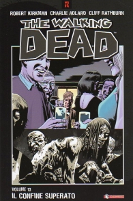 Fumetto - The walking dead n.13: Il confine superato