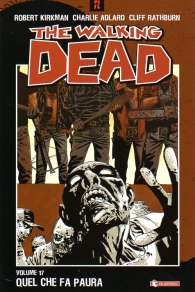 Fumetto - The walking dead n.17: Quel che fa paura