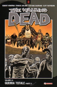 Fumetto - The walking dead n.21: Guerra totale parte due