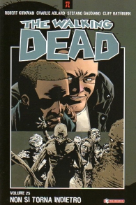 Fumetto - The walking dead n.25: Non si torna indietro