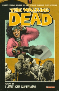 Fumetto - The walking dead n.29: I limiti che superiamo