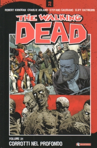 Fumetto - The walking dead n.31: Corrotti nel profondo