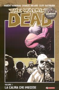 Fumetto - The walking dead n.7: La calma che precede