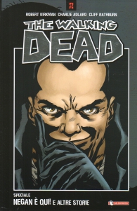 Fumetto - The walking dead speciale: Negan è qui e altre storie