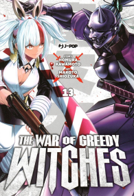Fumetto - The war of greedy witches - majo taisen n.13