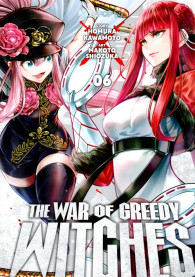 Fumetto - The war of greedy witches - majo taisen n.6