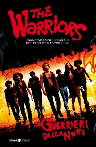 Fumetto - The warriors - i guerrieri della notte n.1