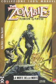 Fumetto - The zombie - collezione 100% marvel: La morte della morte