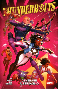 Fumetto - Thunderbolts: Centrare il bersaglio