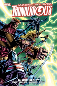 Fumetto - Thunderbolts n.1: La giustizia, come il fulmine...
