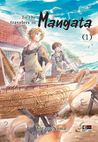 Fumetto - To the travelers of mangata n.1