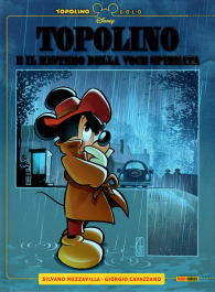 Fumetto - Topolino e il mistero della voce spezzata