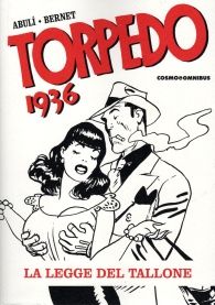 Fumetto - Torpedo 1936 - omnibus n.2: La legge del tallone