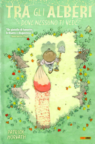 Fumetto - Tra gli alberi dove nessuno ti vede