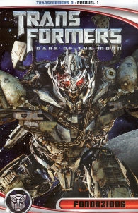 Fumetto - Transformers 3 n.1: Prequel: fondazione