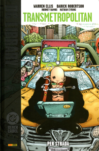 Fumetto - Transmetropolitan n.3: Per strada