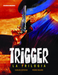 Fumetto - Trigger: La trilogia