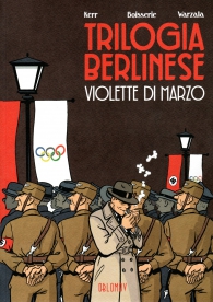 Fumetto - Trilogia berlinese n.1: Violette di marzo
