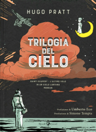 Fumetto - Trilogia del cielo: Saint exupery: l'ultimo volo - in un cielo lontano - morgan