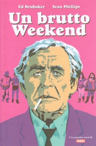 Fumetto - Un brutto weekend