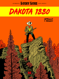 Fumetto - Un omaggio a lucky luke dopo morris: Dakota 1880