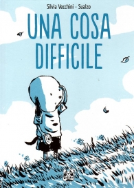 Fumetto - Una cosa difficile