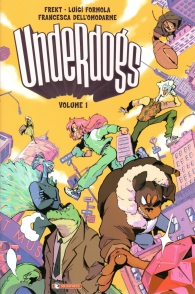 Fumetto - Underdogs n.1