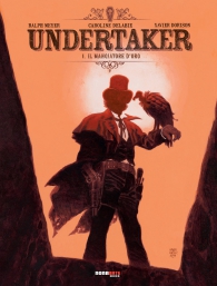 Fumetto - Undertaker n.1: Il mangiatore d'oro