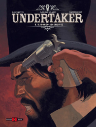 Fumetto - Undertaker n.8: Il mondo secondo oz