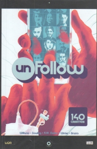 Fumetto - Unfollow: Serie completa 1/3