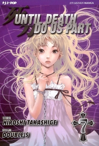 Fumetto - Until death do us part n.7