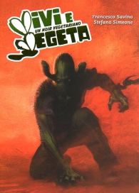 Fumetto - Vivi e vegeta n.1: Un noir vegetariano - vegan edition