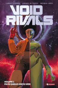 Fumetto - Void rivals n.1: Più di quello che si vede