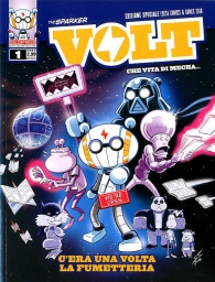 Fumetto - Volt - che vita di mecha n.1: Variant lucca comics 2016