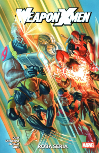 Fumetto - Weapon x-men: Roba seria