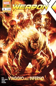 Fumetto - Weapon x n.6: Viaggio all'inferno