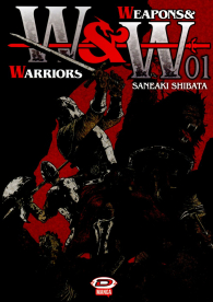 Fumetto - Weapons & warriors n.1