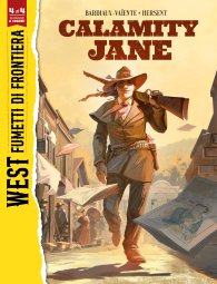 Fumetto - West: fumetti di frontiera n.4: Calamity jane